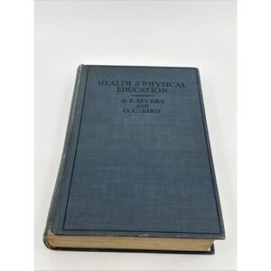 1929 Health Physical education Book Myers & Bird Stained